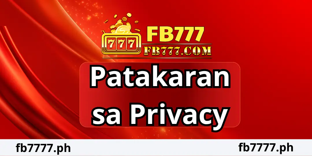 Patakaran sa Privacy FB777